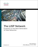 Moreno, Victor, Farinacci, Dino - The LISP Network: Evolution to the Next-Generation of Data Networks (Networking Technology) - 9781587144714 - V9781587144714