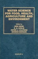 Berk, Zeki - Water Science for Food Health - 9781587161193 - V9781587161193