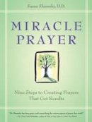 Susan G. Shumsky - Miracle Prayer - 9781587612565 - V9781587612565