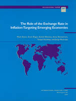 Mark Stone - The Role of the Exchange Rate in Inflation-targeting Emerging Economies - 9781589067967 - V9781589067967