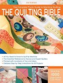 Creative Publishing International - The Quilting Bible, 3rd Edition: The Complete Photo Guide to Machine Quilting - 9781589235120 - V9781589235120