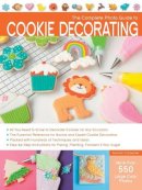 Autumn Carpenter - The Complete Photo Guide to Cookie Decorating - 9781589237483 - V9781589237483