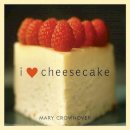 Mary Crownover - I Love Cheesecake - 9781589791879 - V9781589791879