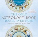 Joanna Martine Woolfolk - The Only Astrology Book You´ll Ever Need - 9781589796539 - V9781589796539
