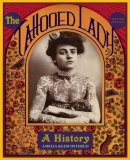 Amelia Klem Osterud - The Tattooed Lady: A History - 9781589799967 - V9781589799967