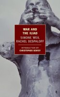 Simone Weil - War and the Iliad - 9781590171455 - V9781590171455