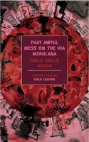 Carlo Emilio Gadda - That Awful Mess On The Via Merulana - 9781590172223 - V9781590172223