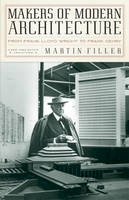 Martin Filler - Makers of Modern Architecture - 9781590172278 - V9781590172278