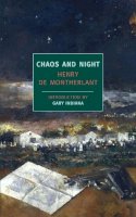 Henry De Montherlant - Chaos and Night - 9781590173046 - V9781590173046