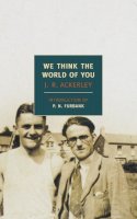 J R Ackerley - We Think The World Of You - 9781590173954 - V9781590173954