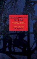Camara Lays - The Radiance of the King - 9781590174555 - V9781590174555