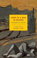 Friedrich Reck - The Diary of a Man in Despair - 9781590175866 - V9781590175866