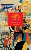 Josep Pla - The Gray Notebook (New York Review Books Classics) - 9781590176719 - V9781590176719