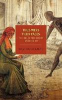 Silvina Ocampo - Thus Were Their Faces: Selected Stories (NYRB Classics) - 9781590177679 - V9781590177679