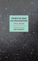 Paul Radin - Primitive Man as Philosopher (NYRB Classics) - 9781590177686 - V9781590177686
