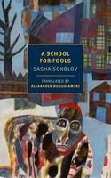 Sasha Sokolov - School for Fools - 9781590178461 - V9781590178461
