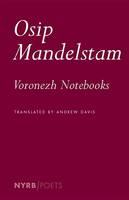 Osip Mandelstam - The Voronezh Notebooks - 9781590179109 - V9781590179109