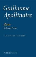 Apollinaire, Guillaume; Read, Peter; Padgett, Ron - Zone - 9781590179246 - V9781590179246