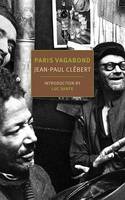 Jean-Paul Clebert - Paris Vagabond (New York Review Books Classics) - 9781590179574 - V9781590179574