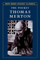 Robert Inchausti (Ed.) - The Pocket Thomas Merton - 9781590302736 - V9781590302736