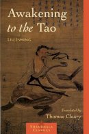 Liu I-Ming - Awakening to the Tao - 9781590303443 - V9781590303443