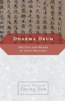 Chan Master Sheng Yen - Dharma Drum - 9781590303962 - V9781590303962