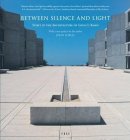 Louis I. Kahn - Between Silence and the Light - 9781590306048 - V9781590306048