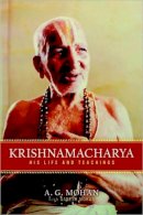 A. G. Mohan - Krishnamacharya - 9781590308004 - V9781590308004