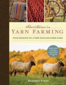 Barbara Parry - Adventures in Yarn Farming - 9781590308233 - V9781590308233