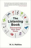 W.a. Mathieu - The Listening Book: Discovering Your Own Music - 9781590308318 - V9781590308318