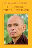 Thich Nhat Hanh - The Pocket Thich Nhat Hanh (Pocket Classic) - 9781590309360 - V9781590309360