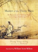 Ying-Ming, Hung - Master of the Three Ways - 9781590309933 - V9781590309933