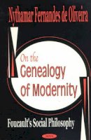 Nythamar Fernandes De Oliveira - On the Genealogy of Modernity - 9781590336229 - V9781590336229
