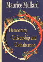 Maurice Mullard - Democracy, Citizenship and Globalisation - 9781590336595 - V9781590336595