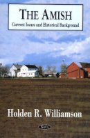 Holden R Williamson - The Amish - 9781590337776 - V9781590337776