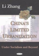 Zhang Li - China's Limited Urbanization - 9781590339107 - V9781590339107