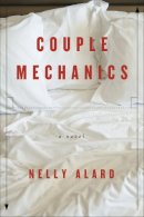 Nelly Alard - Couple Mechanics - 9781590517314 - V9781590517314