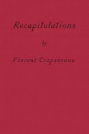 Vincent Crapanzano - Recapitulations - 9781590518380 - V9781590518380