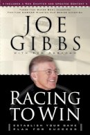 Joe Gibbs - Racing to Win - 9781590521557 - KRF0025343