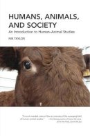 Nik Taylor - Humans, Animals, and Society - 9781590564233 - V9781590564233