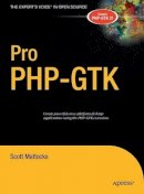 Scott Mattocks - Pro PHP-GTK - 9781590596135 - V9781590596135