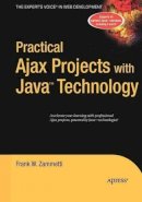 Frank Zammetti - Practical Ajax Projects with Java Technology - 9781590596951 - V9781590596951