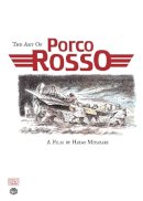 Hayao Miyazaki - The Art of Porco Rosso - 9781591167044 - 9781591167044