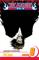 Tite Kubo - Bleach, Vol. 8: The Blade and Me - 9781591168720 - 9781591168720