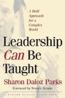 Sharon Daloz Parks - Leadership Can be Taught - 9781591393092 - V9781591393092