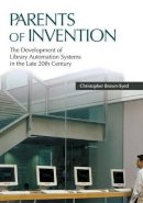 Christopher Brown-Syed - Parents of Invention - 9781591587927 - V9781591587927