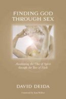 David Deida - Finding God Through Sex - 9781591792734 - V9781591792734
