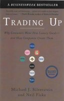 Michael J. Silverstein - Trading Up: Why Consumers Want New Luxury Goods - and How Companies Create Them - 9781591840701 - V9781591840701