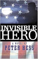 Peter Hess - Invisible Hero - 9781591856634 - KEX0249432