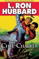L Hubbard - The Chee-Chalker (Mystery & Suspense Short Stories Collection) (Stories from the Golden Age) - 9781592123544 - V9781592123544